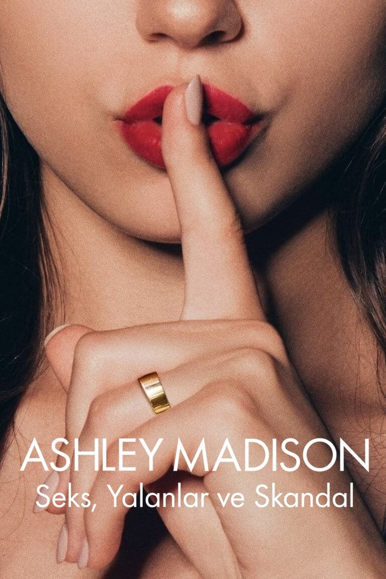 Ashley Madison: Seks, Yalanlar ve Skandal: Season 1